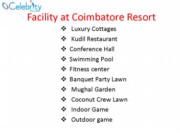 facility At Coimbatore