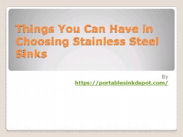 Things You Can Have in Choosing Stainless Steel Sinks