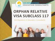 Orphan Relative Visa Subclass 117 | ISA Migrations & Education Consultants