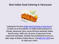 Best Indian Food Catering in Vancouver, Surrey PowerPoint PPT Presentation