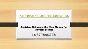 Austrian Airlines is the New Mecca for Traveler Freaks