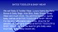 BATES TODDLER & BABY WEAR PowerPoint PPT Presentation