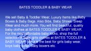 BATES TODDLER & BABY WEAR