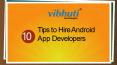 Tips to hire android app developers PowerPoint PPT Presentation