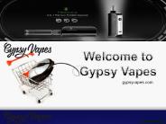 Welcome to Gypsy Vapes