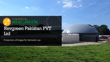 Why biogas is best idea for domestic purposes - Revgreen Pakistan PVT Ltd