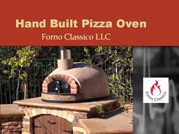 Hand Built Pizza Oven by fornoclassico.com