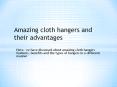 Amazing cloth hangers and their advantages PowerPoint PPT Presentation