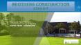 BROTHERS CONSTRUCTION GROUP PowerPoint PPT Presentation