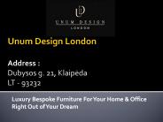 Bring Uniqueness In Your Furniture With Unum Design