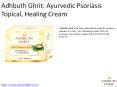 Adhbuth Ghrit Ayurvedic Psoriasis Topical, Healing Cream