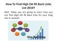 How To Find High DA PA Back Links List 2019? PowerPoint PPT Presentation