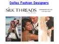 Dallas Fashion Designers PowerPoint PPT Presentation