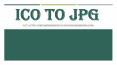 Ico to jpg PowerPoint PPT Presentation