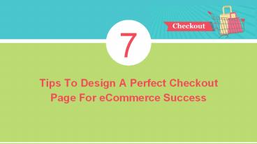 Tips To Design A Perfect Checkout Page For eCommerce Success