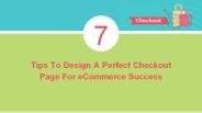 Tips To Design A Perfect Checkout Page For eCommerce Success