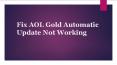 Fix AOL Gold Automatic Update Not Working PowerPoint PPT Presentation