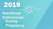 Nutritional Deficiencies During Pregnancy