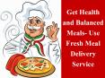 Get Health and Balanced Meals- Use Fresh Meal Delivery Service PowerPoint PPT Presentation
