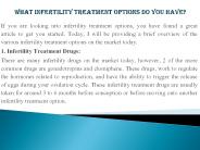 What infertility Treatment Options Do You Have?