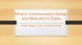 Types of Communication Design - Avantika University PowerPoint PPT Presentation