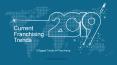 Current Franchising Trends 2019 PowerPoint PPT Presentation
