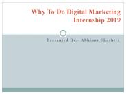 Why To Do Digital Marketing Internship 2019
