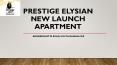 Prestige New Property in Bangalore South PowerPoint PPT Presentation