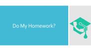 Do My Homework