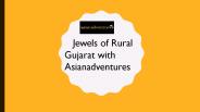 Jewels of Rural Gujarat