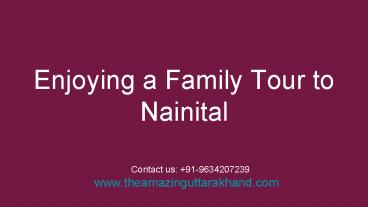 Enjoying a Family Tour to Nainital