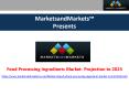 Food Processing Ingredients Market to reach 55.99 Billion USD by 2023 PowerPoint PPT Presentation
