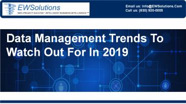 Data Management Trends To Watch Out For In 2019
