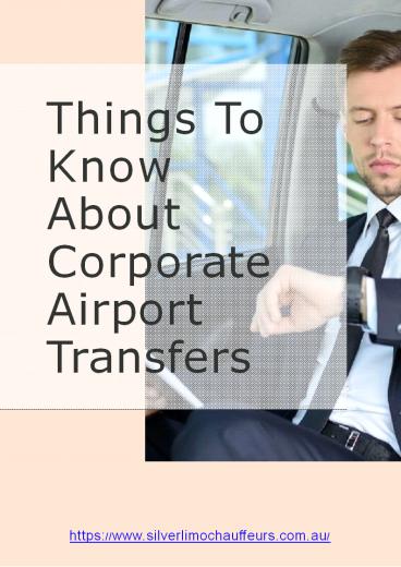 Things To Know About Corporate Airport Transfers
