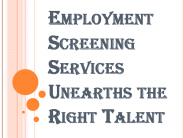 Employment Screening Services and Bringing a Cultural Movement