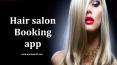 On Demand Hair Salon Booking app PowerPoint PPT Presentation