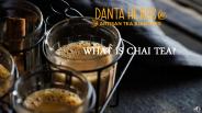 WHAT IS A CHAI TEA