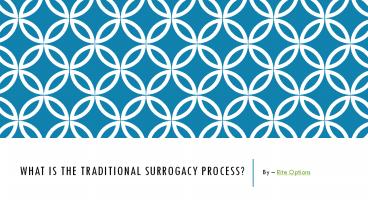 What Is The Traditional Surrogacy Process?