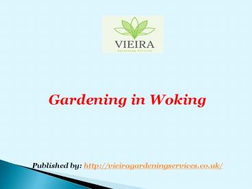 Gardening in Woking