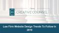 Law Firm Website Design Trends To Follow In 2019 PowerPoint PPT Presentation