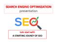 A STARTING JOURNEY OF SEO PowerPoint PPT Presentation
