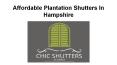 Affordable Plantation Shutters In Hampshire PowerPoint PPT Presentation