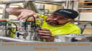 Sanitary Process and Batch Blending System- Barnum Mechanical Inc