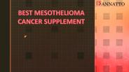 Best Mesothelioma Cancer Supplement