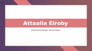Attaalla Elroby - Possesses Strong Leadership Abilities
