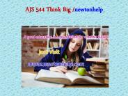 AJS 544 Think Big/newtonhelp.com  