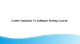 Career guidance to Software testing Course PowerPoint PPT Presentation