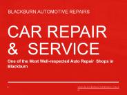 Most Well-respected Auto Repair Shops in Blackburn