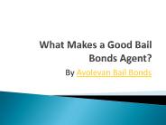 What Makes a Good Bail Bonds Agent?