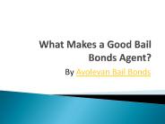 What Makes a Good Bail Bonds Agent? (1)